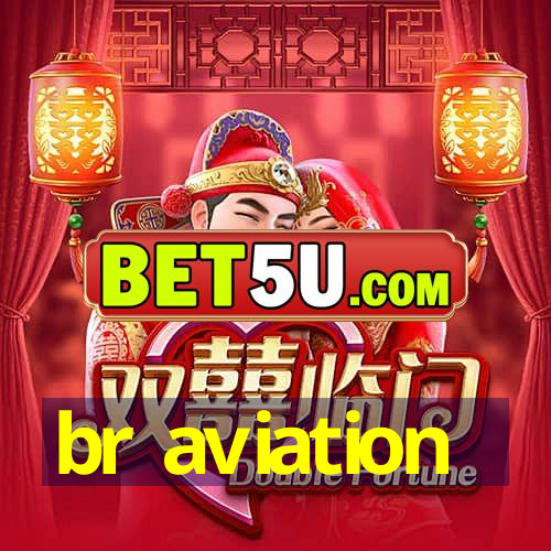 br aviation